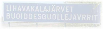 Bilingual road sign in Lapland